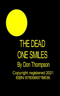 The Dead One Smiles by Don Thompson